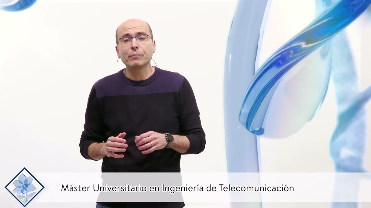 Máster Universitario en Ingeniería de Telecomunicación