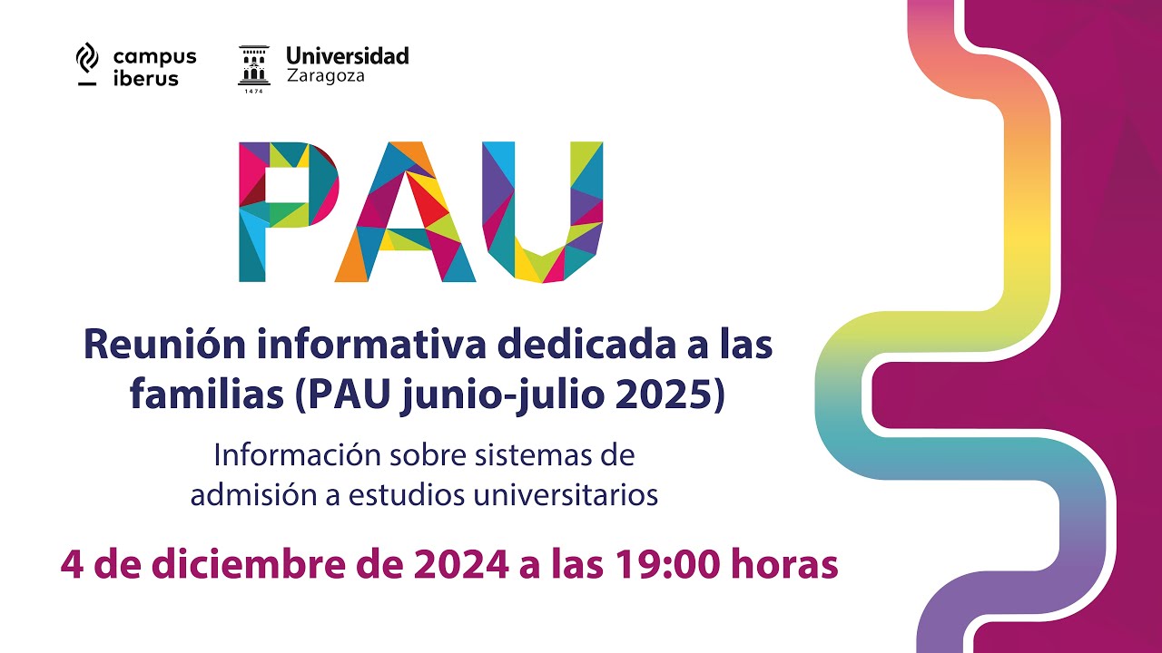 Reunión informativa dedicada a las familias (PAU junio-julio 2025)